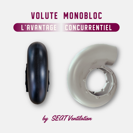 Volute monobloc : l'avantage concurrentiel SEAT pour une ventilation industrielle fiable